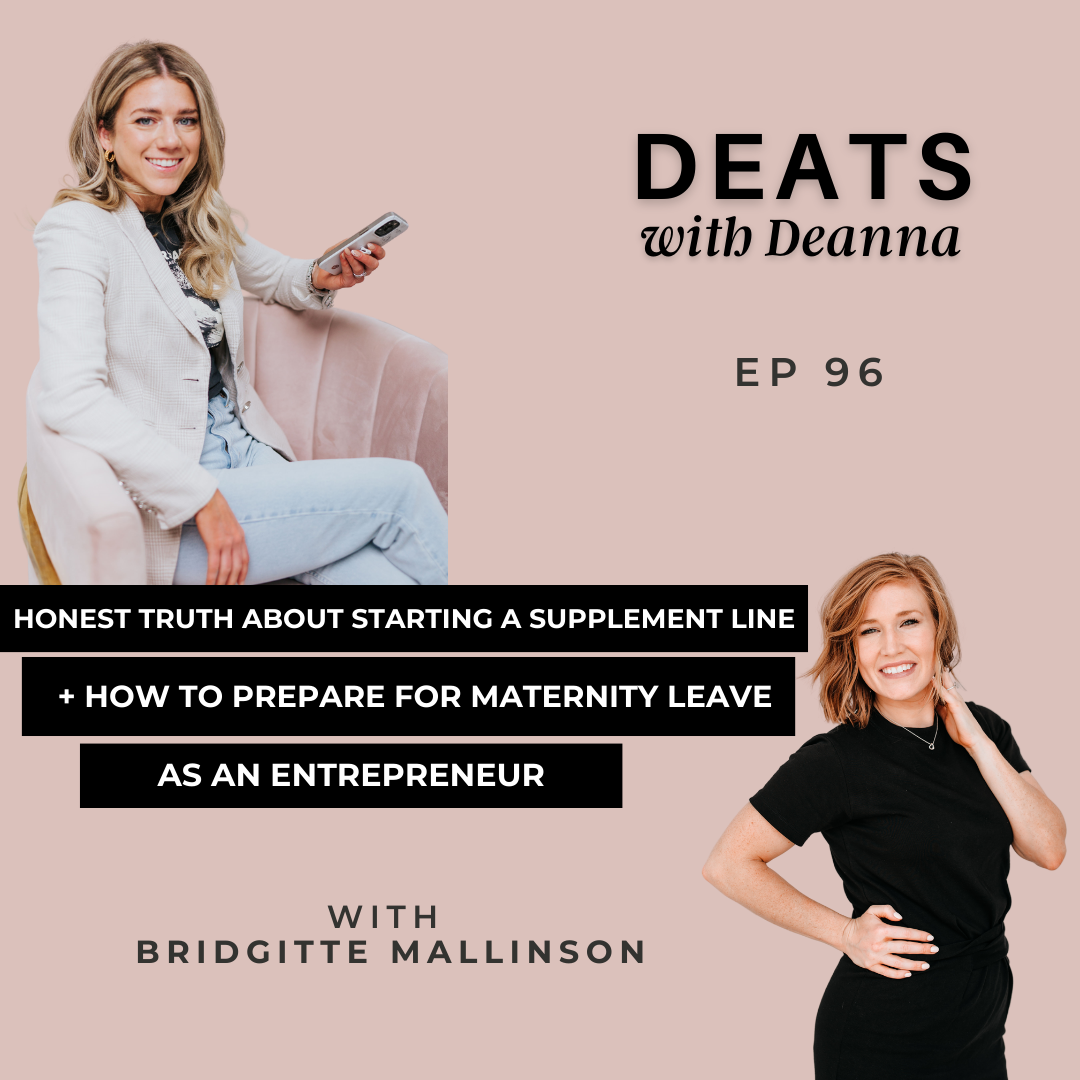 Honest Truth about Starting a Supplement Line + How to Prepare for Maternity Leave as an Entrepreneur