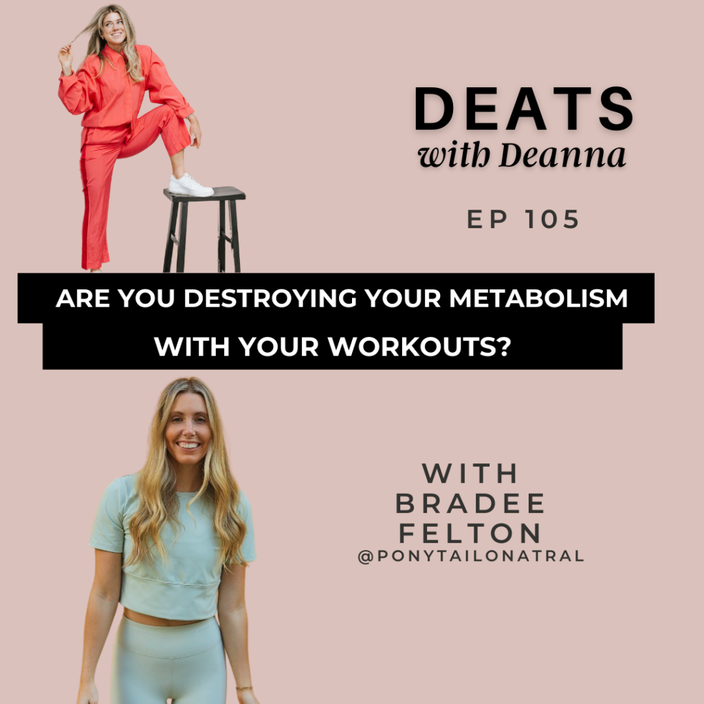 Are You Destroying You Metabolism With Your Workouts? w/ Bradee @ponytailonatrail