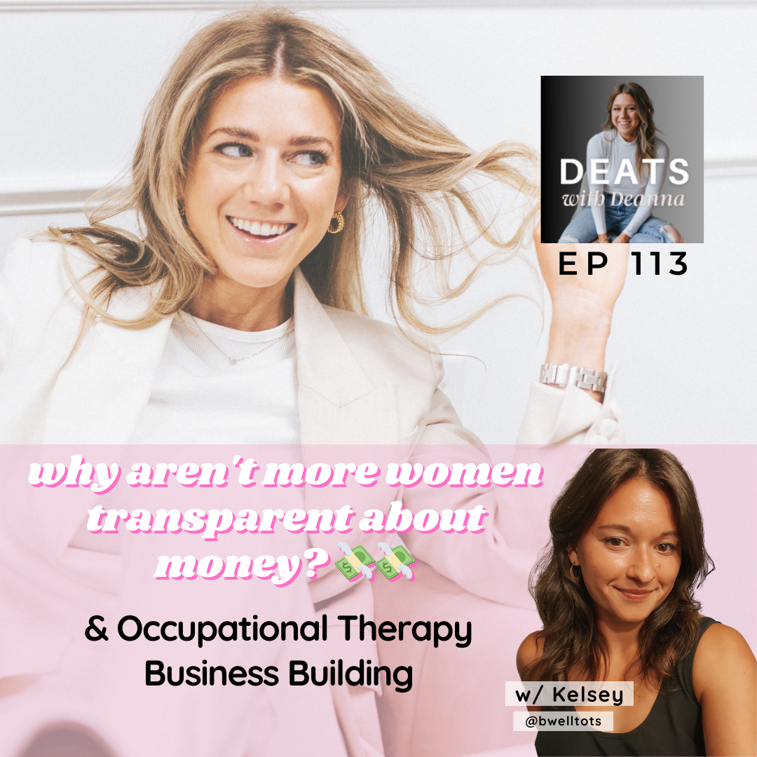 Why Aren't More Women Transparent About Money? And Occupational Therapy Business Building