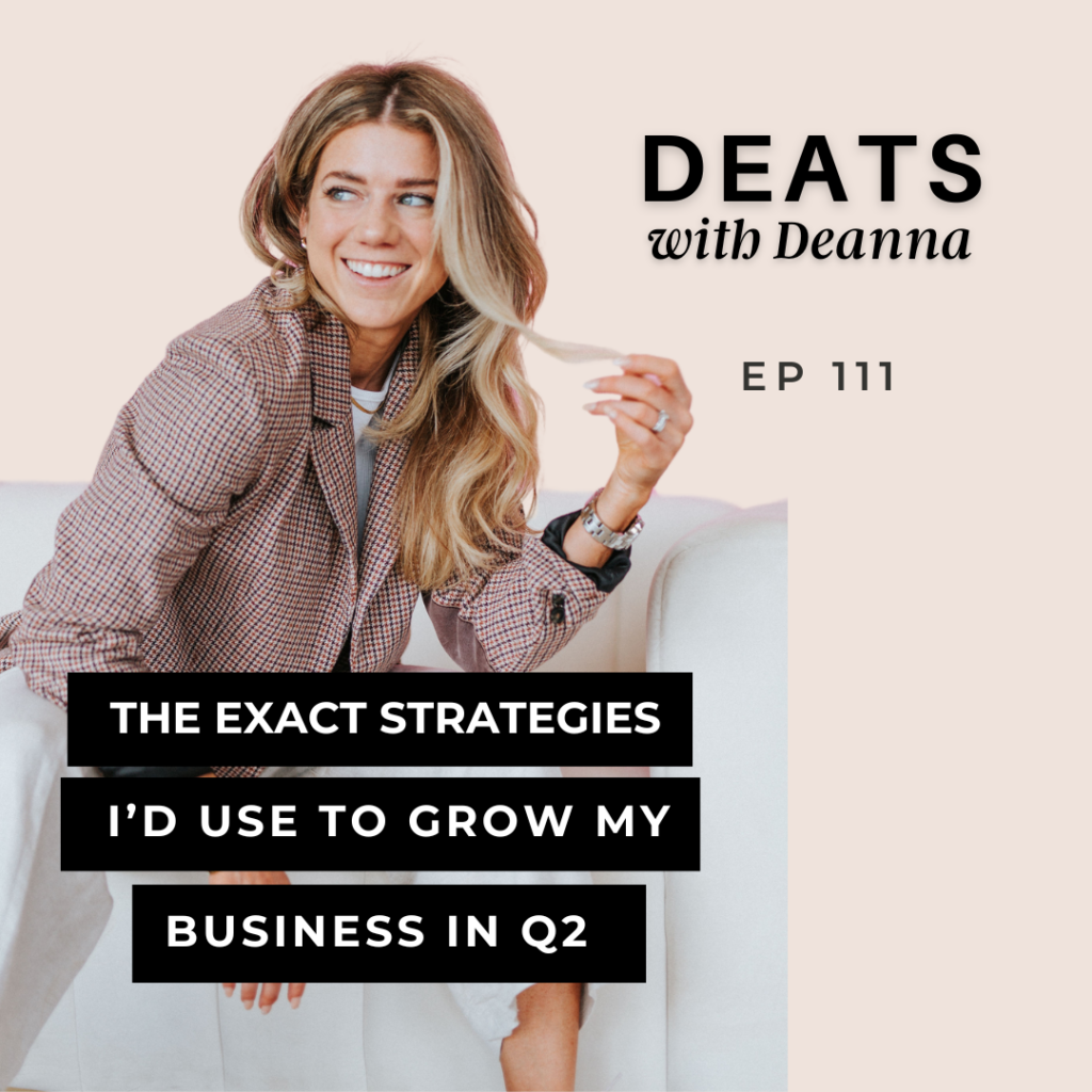 The Exact Strategies I'd Use To Grow My Business In Q2
