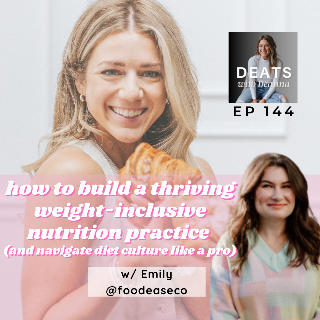 How To Build A Thriving Weight-Inclusive Nutrition Practice (And Navigate Diet Culture Like a Pro)